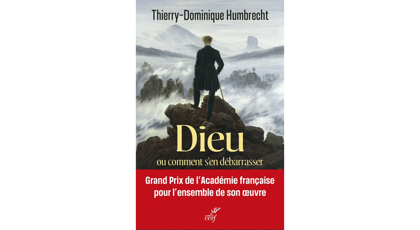 Dieu ou comment s’en débarrasser, de Thierry-Dominique Humbrecht, ancien de Stan 